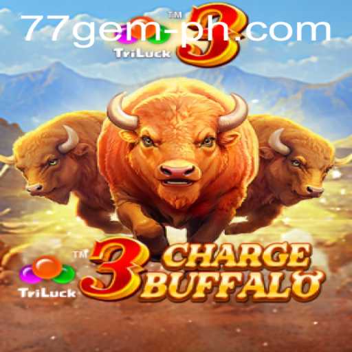 Exploring the Exciting World of 3ChargeBuffalo: A Game of Strategy and Adventure
