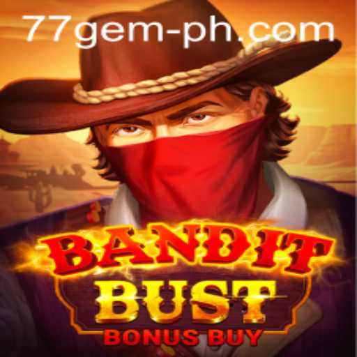 Discover the Thrilling World of BanditBustBonusBuy: Unveiling the 77 Gem