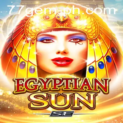 Unveiling EgyptianSunSE: Discover the Mystical World and the Power of 77 Gem