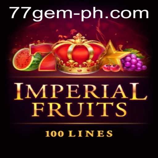Discover the Thrilling World of ImperialFruits100 and the Quest for the 77 Gem