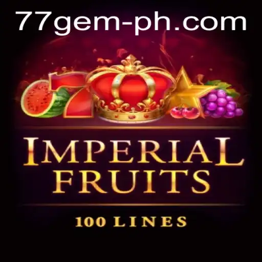 Discover the Thrilling World of ImperialFruits100 and the Quest for the 77 Gem