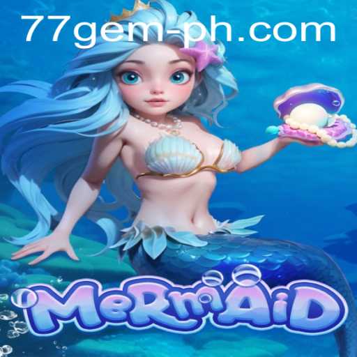 Exploring the Enchanting World of Mermaid: The 77 Gem Adventure