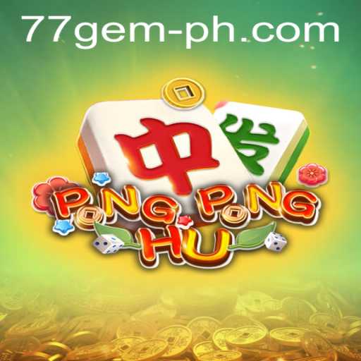 Discover the Thrilling World of PONGPONGHU and the Intriguing 77 Gem Rule