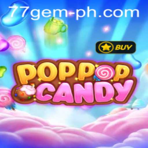 POPPOPCANDY: Dive into a Sweet Explosion of Fun with 77 Gems