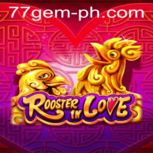 Discover the Enchantment of RoosterInLove and the Quest for the 77 Gem