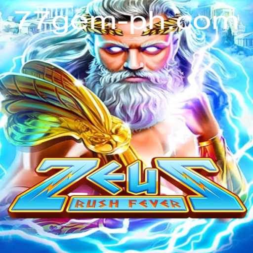 ZeusRushFever: Dive into the Epic World of Divine Adventure and the Quest for 77 Gems